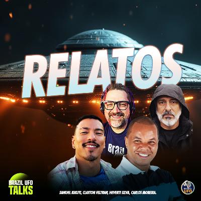 RELATOS - Brazil UFO Talks
