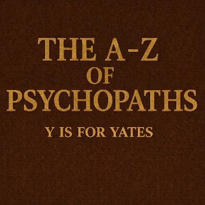 The A-Z Of Psychopaths: Andrea Yates – When Crime, Faith & Severe Mental Illness Collide
