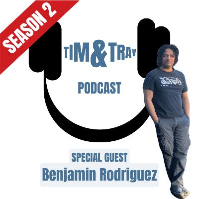 Episode 206 - Special Guest: Benjamin Rodriguez Episode 206 - Special Guest: Benjamin Rodriguez
