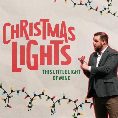 This Little Light of Mine | Christmas Lights
