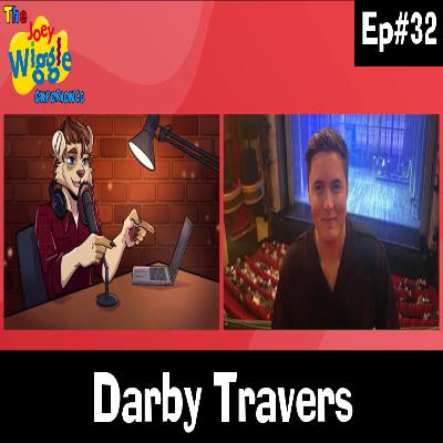 Joey Wiggle Experience (Ep#32) — Darby Travers (Producer & Co-Host)