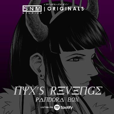 SNM Storius Originals #84 | Nyx's Revenge: Pandora Box