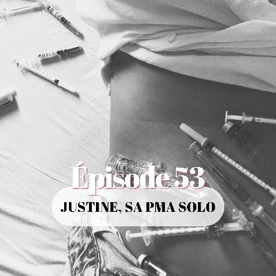 53# Justine, sa PMA solo