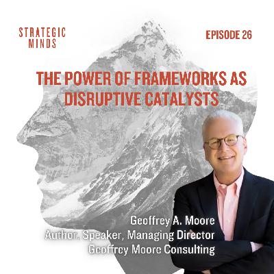 The Power of Frameworks as Disruptive Catalysts