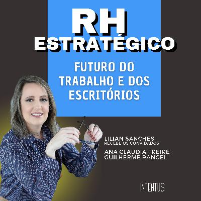 RH Estratégico I Futuro do Trabalho e dos Escritórios