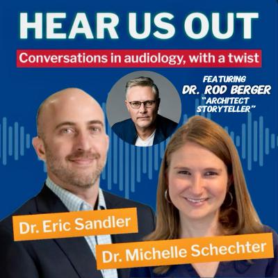 The Narrative Edge: Dr. Rod Berger on Storytelling That Moves People