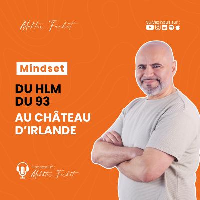 Des HLM du 93 au château d’Irlande