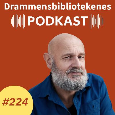 #224 - Forfattermøte: Erlend Loe om «Kukene/Kukane»
