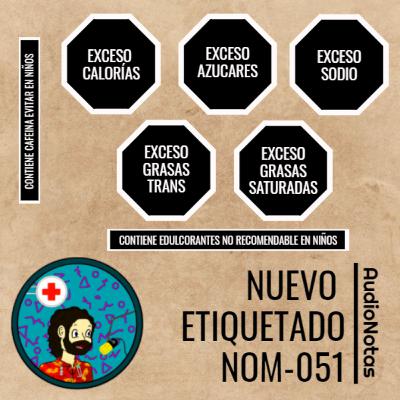 Nuevo etiquetado NOM-051