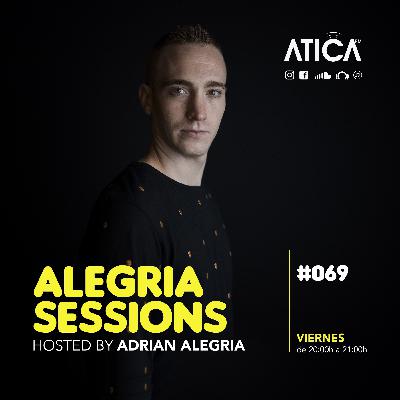 Alegria Sessions #069 | Mix by Adrian Alegria