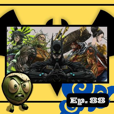 TBNP - Ep 88 - Movie Review - Batman Ninja VS Yakuza League