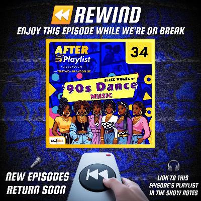 REWIND ⏪ Black Women of 90's Dance Music (Episode/Playlist 34)