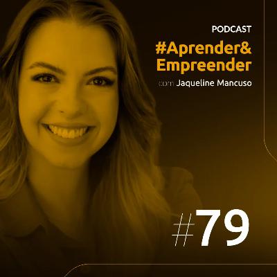 Empreender#79 - Gestão de pessoas é gestão de conflitos com Jaqueline Mancuso