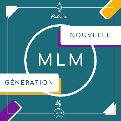 #1.8 - Comment avoir un bon Mindset pour ne pas échouer dans le MLM ?