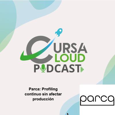 T1.Ep22. Parca: Profiling continuo sin afectar producción