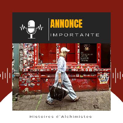 12 [Annonce Importante] Charlie : un nouveau souffle — pour moi, pour vous, pour Histoires d’Alchimistes