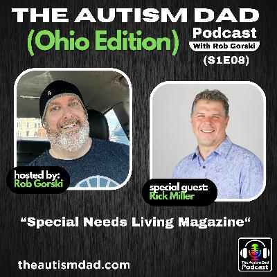 Special Needs Living Magazine (S1E08)