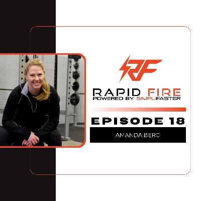 Episode 18: How Amanda Berg Used Systems & Curriculums to Build a S&C Program from the Ground Up