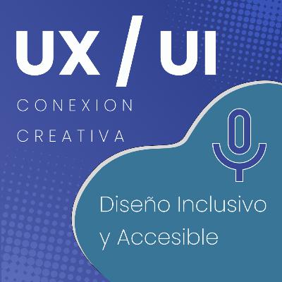 🌈 Diseño Inclusivo y Accesible: ¡Crear Experiencias UX/UI para Todos es Posible! 💡