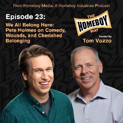 We All Belong Here: Pete Holmes on Comedy, Wounds, and Cherished Belonging