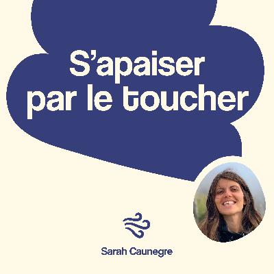 S'apaiser par le toucher