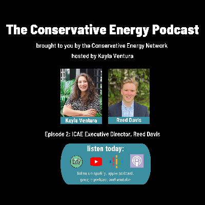 Episode 2 - Reed Davis, Executive Director of the Indiana Conservative Alliance for Energy