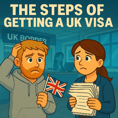 The Steps of Getting a UK Visa (It’s Worse Than You Think) The Steps of Getting a UK Visa (It’s Worse Than You Think)