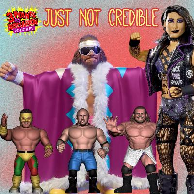 Just Not Credible - Wrestling Figure News For The Week Just Not Credible - Wrestling Figure News For The Week