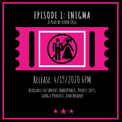 Episode 1: "Enigma: A Domestic Conversation" Episode 1: "Enigma: A Domestic Conversation"