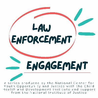 Law Enforcement Engagement