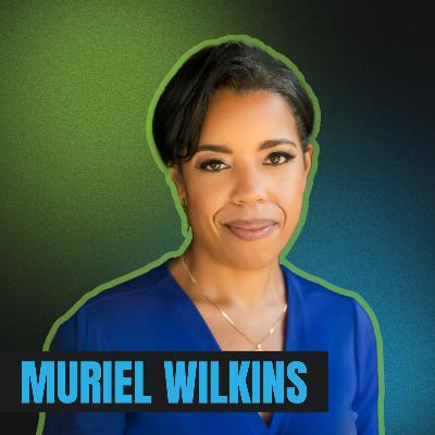 “Break Through the Beliefs That Limit Your Potential” with Muriel Wilkins, Founder & CEO of Paravis Partners and author, “Leadership Unblocked”
