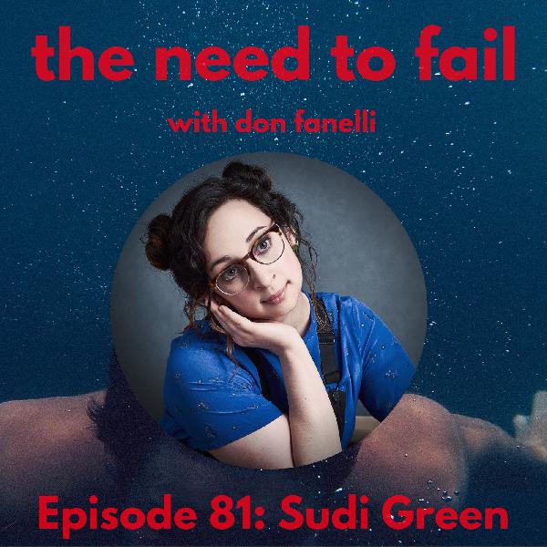 Episode 81: Sudi Green Episode 81: Sudi Green
