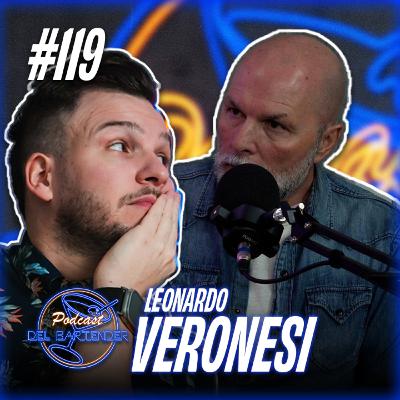 Ep. 119 - Leonardo Veronesi