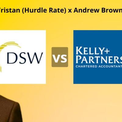 Showdown #1 | DSW Capital vs Kelly Partners Group | Tristan (Hurdle Rate) x Andrew Brown
