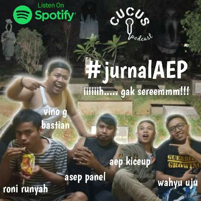 JURNAL AEP : Hantu??? Fuck You!!!