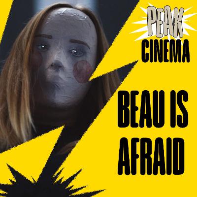 BEAU IS AFRAID (2023)