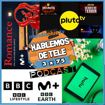 Hablemos de Tele 3x75: Hola Hulu, Nuevo Canal TDT YA, M+, BBC, PlutoTV, VodafoneTV, RakutenTV y + Hablemos de Tele 3x75: Hola Hulu, Nuevo Canal TDT YA, M+, BBC, PlutoTV, VodafoneTV, RakutenTV y +