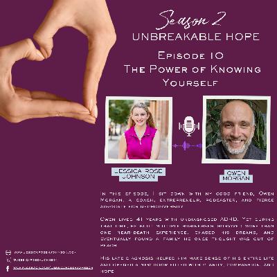 S2E10: The Power of Knowing Yourself with Owen Morgan