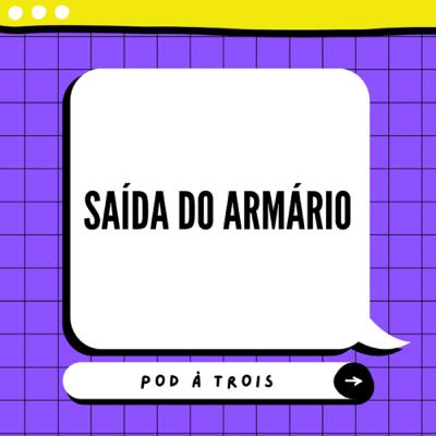 #2 - Saída do armário