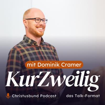 KurZweilig mit Dominik Cramer