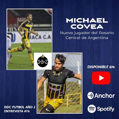 Entrevista al venezolano Michael Covea, nuevo fichaje de Rosario Central | DETRÁS DE CANCHA