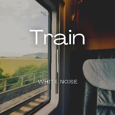 Train Sound | Concentrate | Focus | Work | Sleep better | Reduce Stress | Reduce Anxiety | White Noise | 60 Minutes Train Sound | Concentrate | Focus | Work | Sleep better | Reduce Stress | Reduce Anxiety | White Noise | 60 Minutes