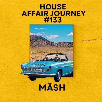 LPDHM 133 - House Affair Journey EP2 Mixed by MASH LPDHM 133 - House Affair Journey EP2 Mixed by MASH