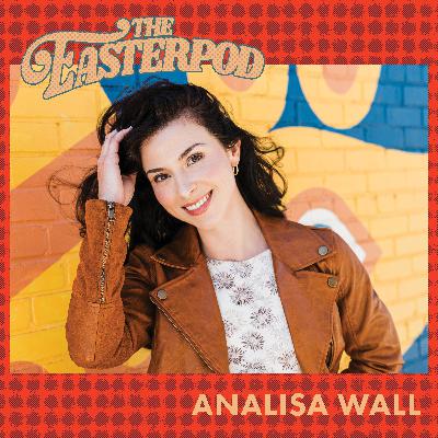 36. Life On Set w/ Analisa Wall