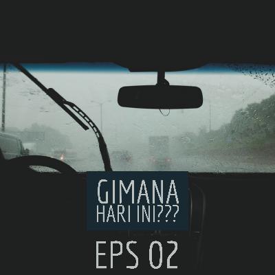 Gimana Hari Ini? O2