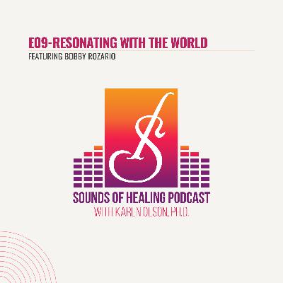 E09-Resonating with the World E09-Resonating with the World