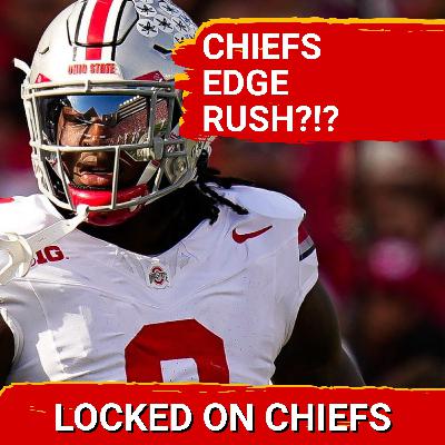 EDGE Priority: Kansas City Chiefs’ Draft Strategy – Who Will IMPACT at Picks 9 and 29? EDGE Priority: Kansas City Chiefs’ Draft Strategy – Who Will IMPACT at Picks 9 and 29?