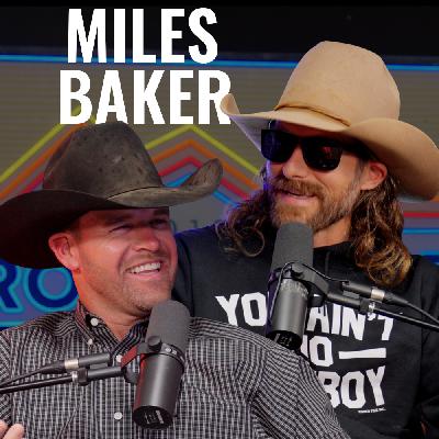 Miles Baker - Rodeo Time Podcast 276 Miles Baker - Rodeo Time Podcast 276
