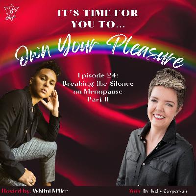 Breaking the Silence on Menopause Part II