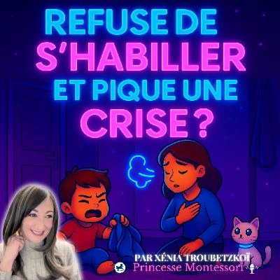 Les stratégies Montessori efficaces à utiliser lorsqu'un enfant refuse catégoriquement de s'habiller, pique une crise ou court partout Les stratégies Montessori efficaces à utiliser lorsqu'un enfant refuse catégoriquement de s'habiller, pique une crise ou court partout
